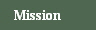Mission